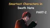 Death Note Smartest Characters Part-2
