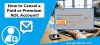  How To Cancel A Paid AOL Account? - Robust Posts 