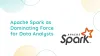  Apache Spark as Dominating Force for Data Analysts - Time Tech News 