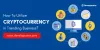 How to utilize Cryptocurrency in Trending Business? - Developcoins