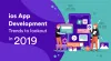 iOS App Development Trends to Look Out in 2019 | iWEBSERVICES