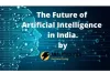 The Future of Artificial Intelligence (AI) in India - Analytics Jobs