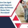 Stream episode How Can Aged People Improve Mobility via Private Home Care Providers? by Verity Care Services podcast | Listen online for free on SoundCloud