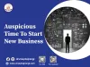 Auspicious Time to Start New Business