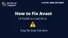 How to Fix Avast “UI Failed to Load” Error on Windows 10