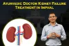 Ayurvedic Doctor Kidney Failure Treatment in Imphal
