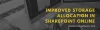 Improved Storage Allocation in SharePoint Online     As more and more organisations are investing... - JustPaste.it