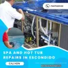 Spa and Hot Tub Repairs in Escondido
