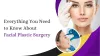 Purple Heron Hospital — Everything You Need to Know About Facial Plastic...
