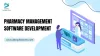 Pharmacy Management Software Development Cost and Benefits