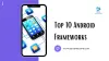 Top 10 Android Frameworks for App Development in 2024