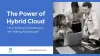 The Power of Hybrid Cloud: How Software Companies taking advantages