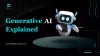 Generative AI Explained