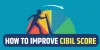 How to Improve Your CIBIL Score