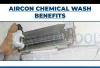 Benefits of Aircon Chemical Wash | When to do