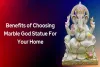 Benefits of Choosing Marble God Statue For Your Home