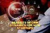 Benefits of CRM Dynamics for New Startups