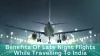 Benefits Of Late Night Flights While Traveling To India