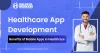 benefits of Having Mobile Apps in Healthcare 2023