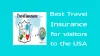 Best travel health insurance for visitors to usa | Blogger Mamun✅