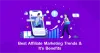 Best Affiliate Marketing Trends &amp; It’s Benefits - EssentialPlugin