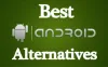 6 Best Android Alternatives 2019 - For Droid Haters - Advices Academy