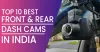 [Top 10] Best Front and Rear Dash Cam for Cars in India 2020