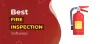 Features You Need in Fire Inspection Software - FireLab