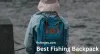 5 Best Fishing Backpack In 2023