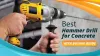 7 Best Hammer Drill for Concrete in 2018