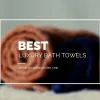 Tips to Consider While Buying the Best Luxury Bath Towels