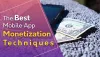 What Are the Best Mobile App Monetization Techniques?