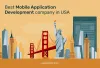 Best Mobile Application Development company in USA