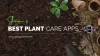 Discover the Best Plant Care App with Top Apps For Me
