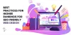 Best Practices for Higher Rankings for SEO-Friendly Web Design