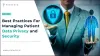 best-practices-for-managing-patient-data-privacy-and-security-1024x576.jpg
