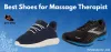 Best Shoes for Massage Therapist