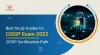 Best Study Guides for CISSP Exam 2023 | Pass Certification in 1st Attempt