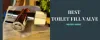 Best Toilet Fill Valve Reviews - Bathroom Top
