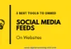 5 Best Tools To Embed Social Media Feeds On Websites - Digital Marketing Wiki