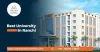 Best College in Ranchi | Top University in India