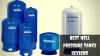 Best Well Pressure Tank Reviews for 2020 