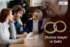 Pinnacle of Legal Advocacy: Exceptional Divorce Lawyers in Delhi