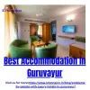 Best Accommodation in Guruvayur