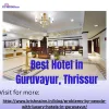 Best Hotel in Guruvayur, Thrissur