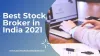 Best stock broker in India