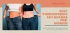 5 Best Thermogenic Fat Burners For Women [Complete Reviews]