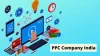 Website Design — Know the Responsibility of a PPC Company in India
