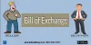 What is Bill of Exchange? 