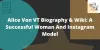 Alice Von VT Biography &amp; Wiki: A Successful Woman And Instagram Model